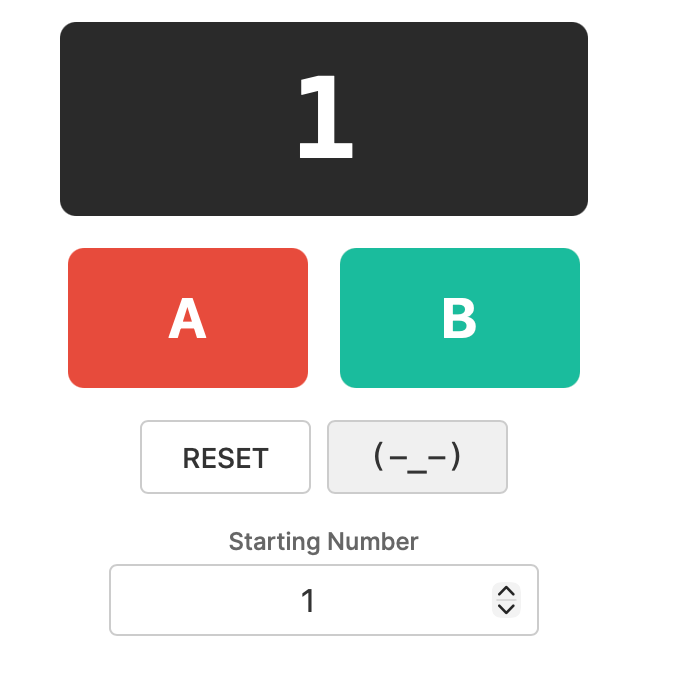 Two-button calculator with the number 1 in the output, a reset button, and starting number input of 1. there is also a (-_-) button that looks like an eyes closed face. The A button is red and the B button is green. 